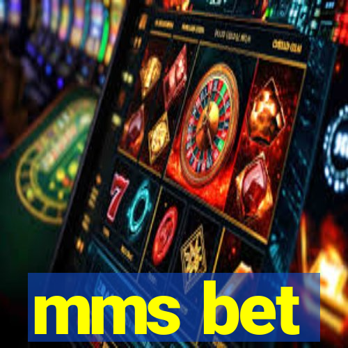 mms bet