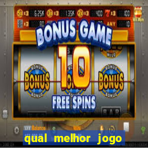 qual melhor jogo do tigrinho