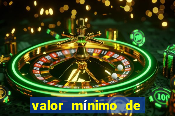 valor mínimo de saque estrela bet