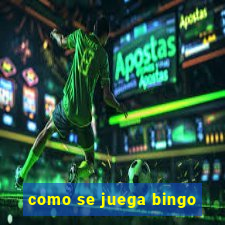 como se juega bingo