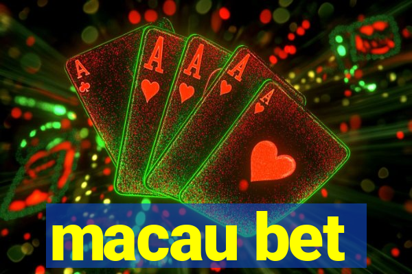 macau bet