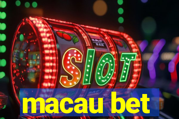 macau bet