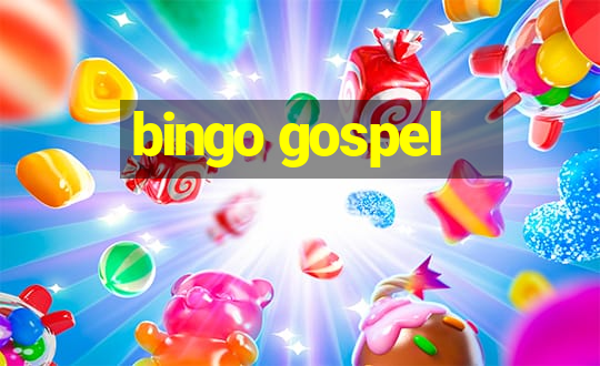 bingo gospel