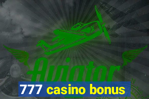 777 casino bonus