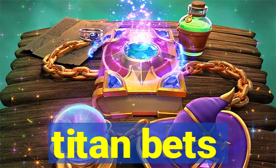 titan bets