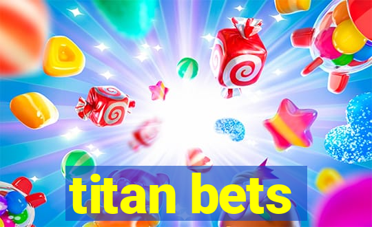 titan bets