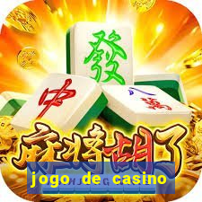 jogo de casino online para ganhar dinheiro