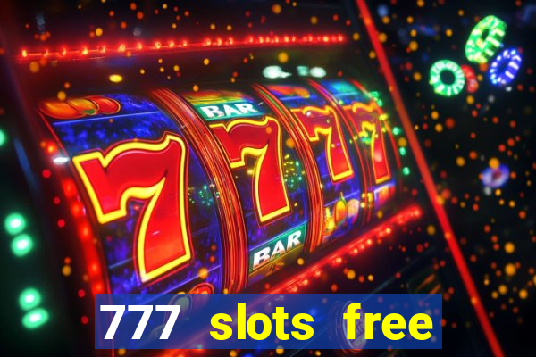 777 slots free vegas slots