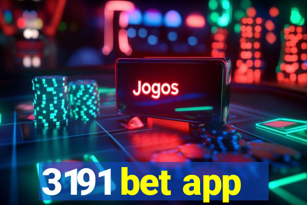 3191 bet app