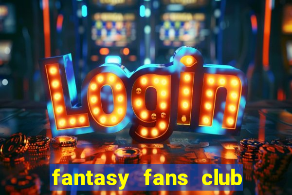 fantasy fans club - ffc