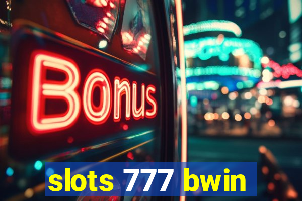 slots 777 bwin