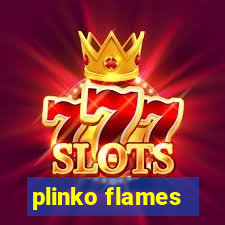 plinko flames