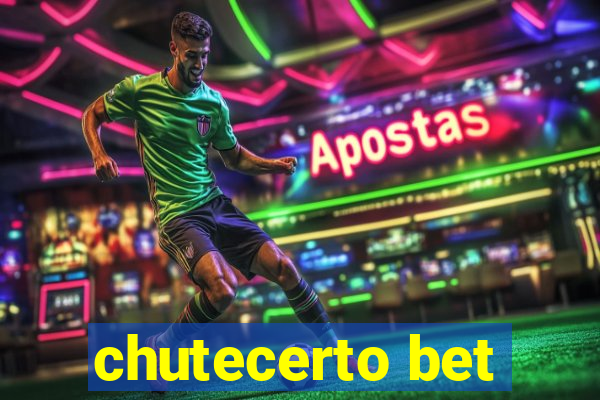 chutecerto bet