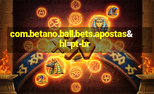 com.betano.ball.bets.apostas&hl=pt-br