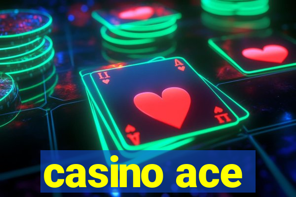 casino ace