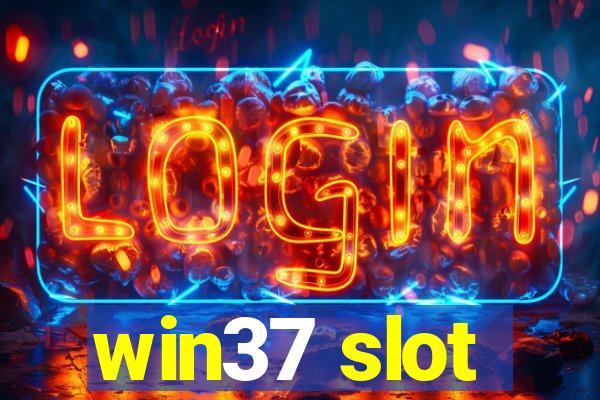 win37 slot