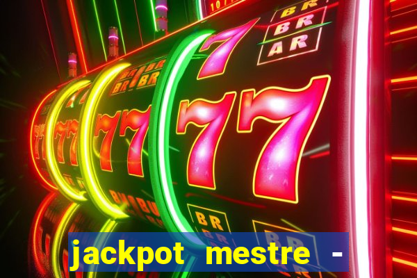 jackpot mestre - casino slots