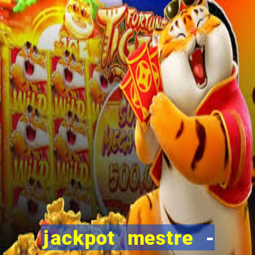 jackpot mestre - casino slots