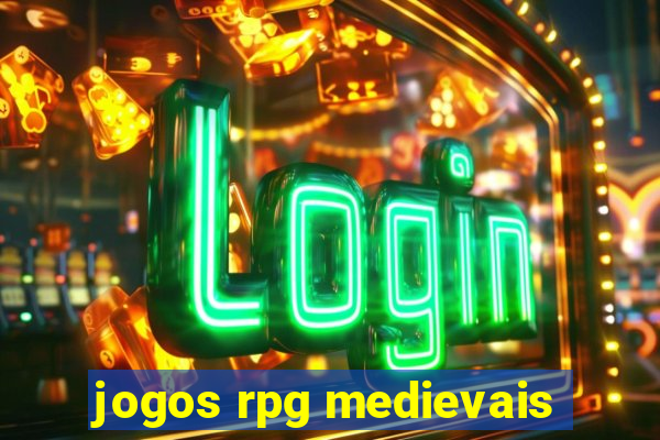 jogos rpg medievais