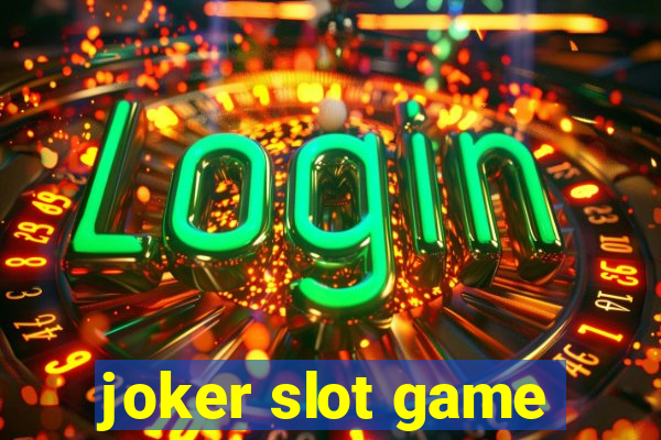 joker slot game