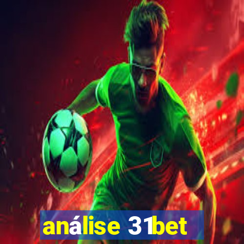 análise 31bet