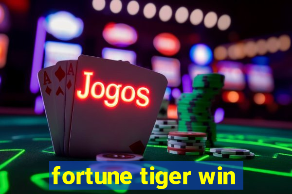 fortune tiger win