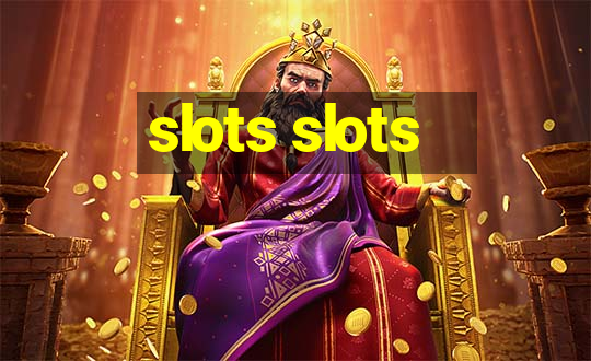 slots slots