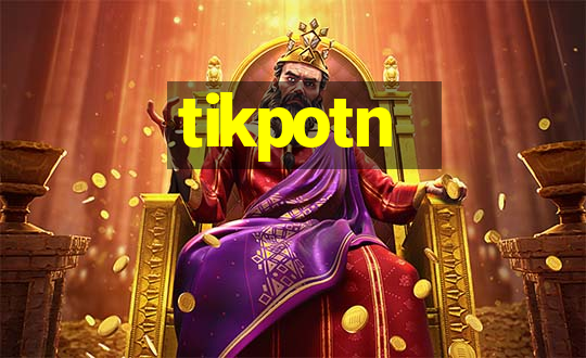 tikpotn