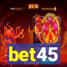 bet45