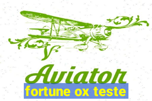 fortune ox teste