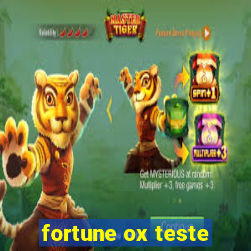 fortune ox teste