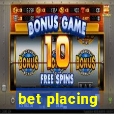 bet placing