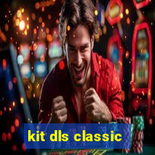 kit dls classic