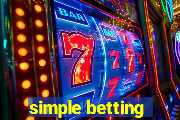 simple betting