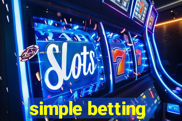 simple betting