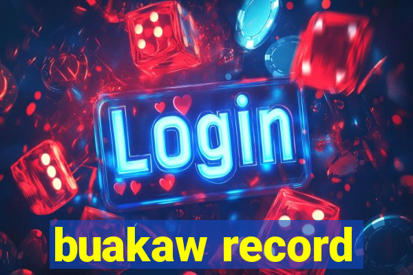 buakaw record