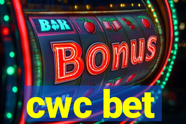 cwc bet