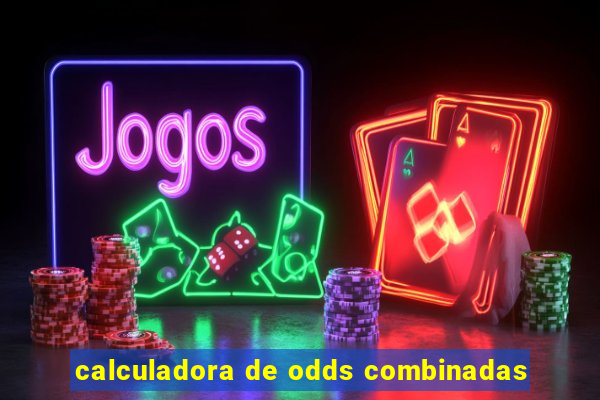 calculadora de odds combinadas