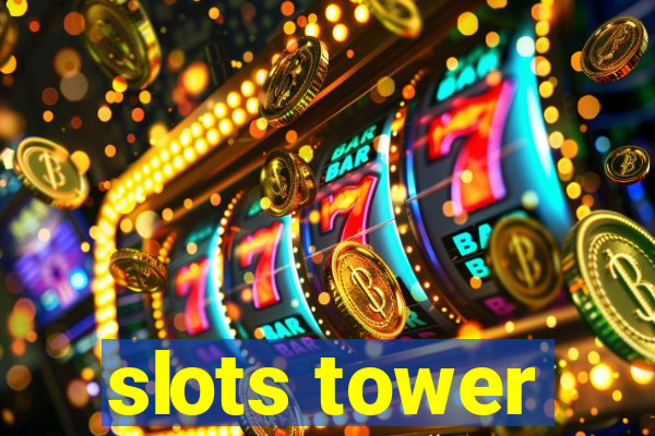 slots tower