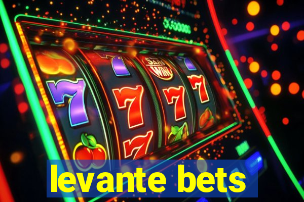 levante bets