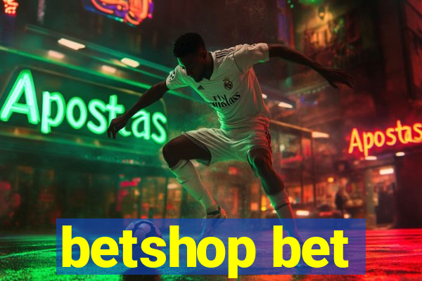 betshop bet