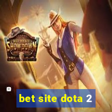 bet site dota 2