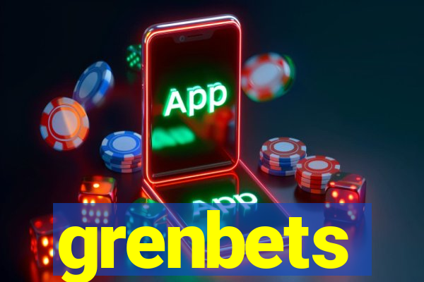 grenbets