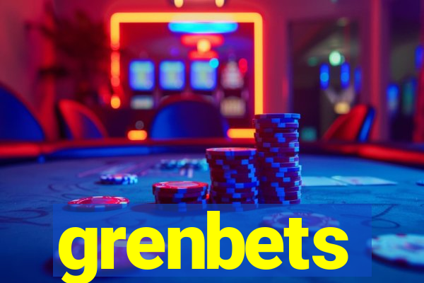 grenbets