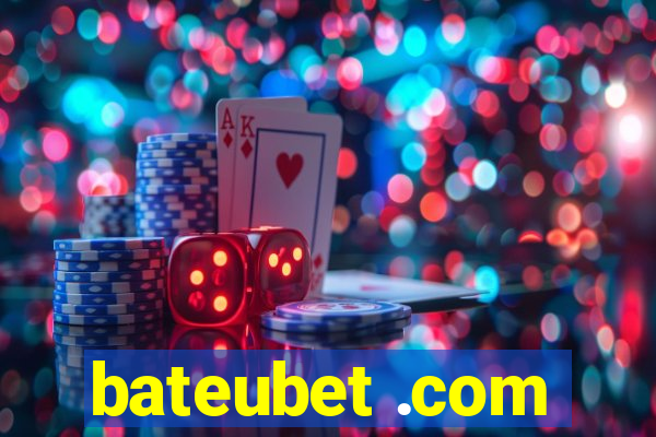 bateubet .com