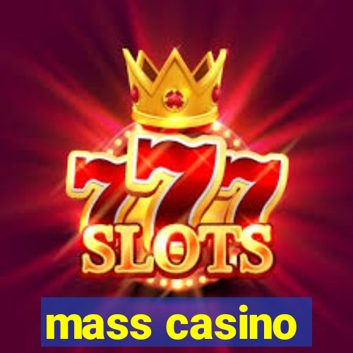 mass casino