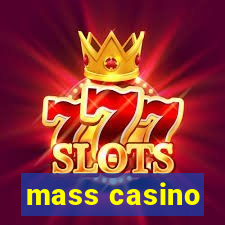 mass casino