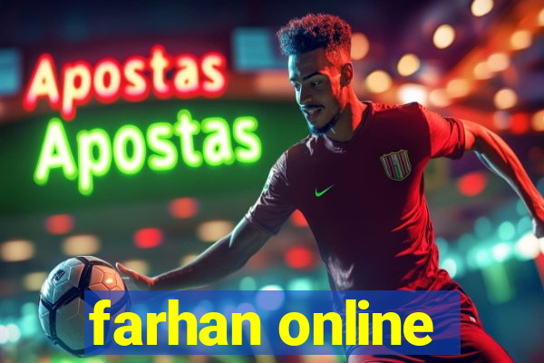 farhan online