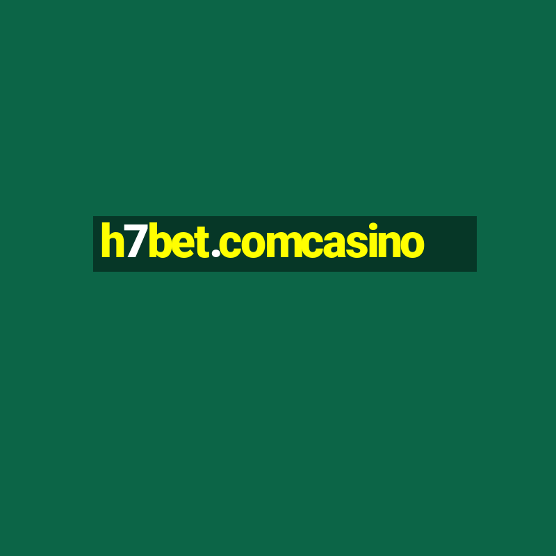 h7bet.comcasino