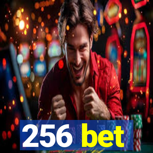 256 bet